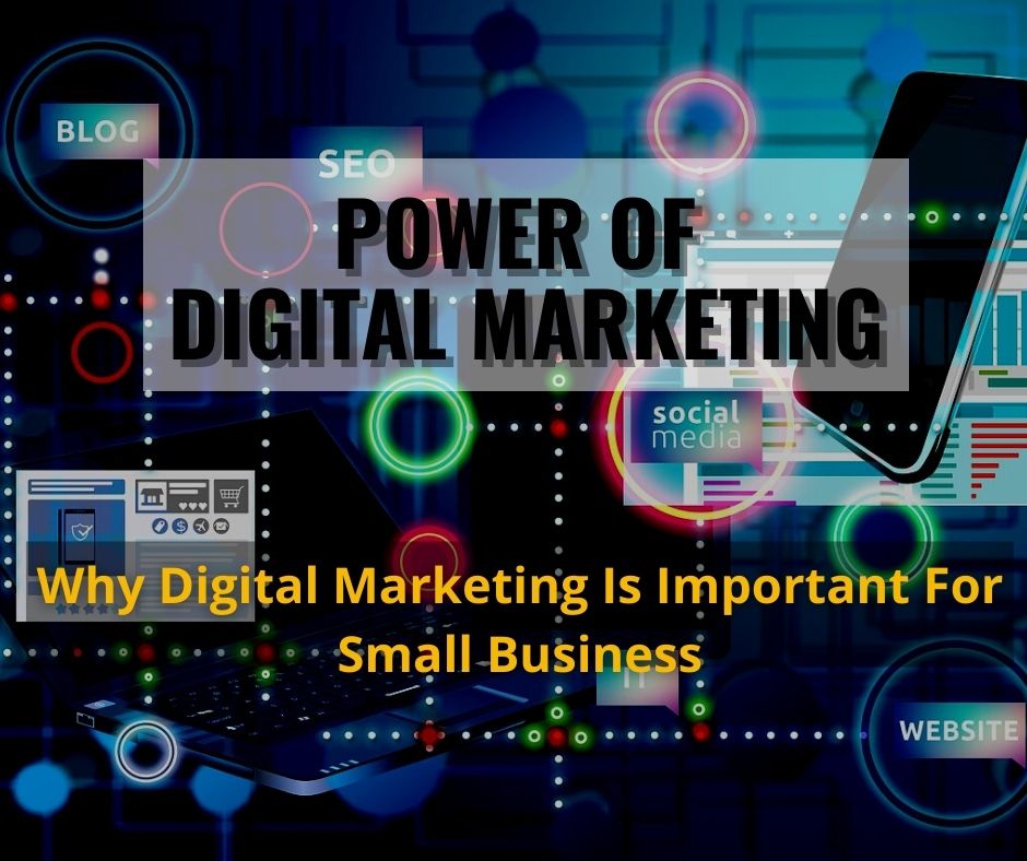Grow Your Business Online With The Power Of Digital Marketing 