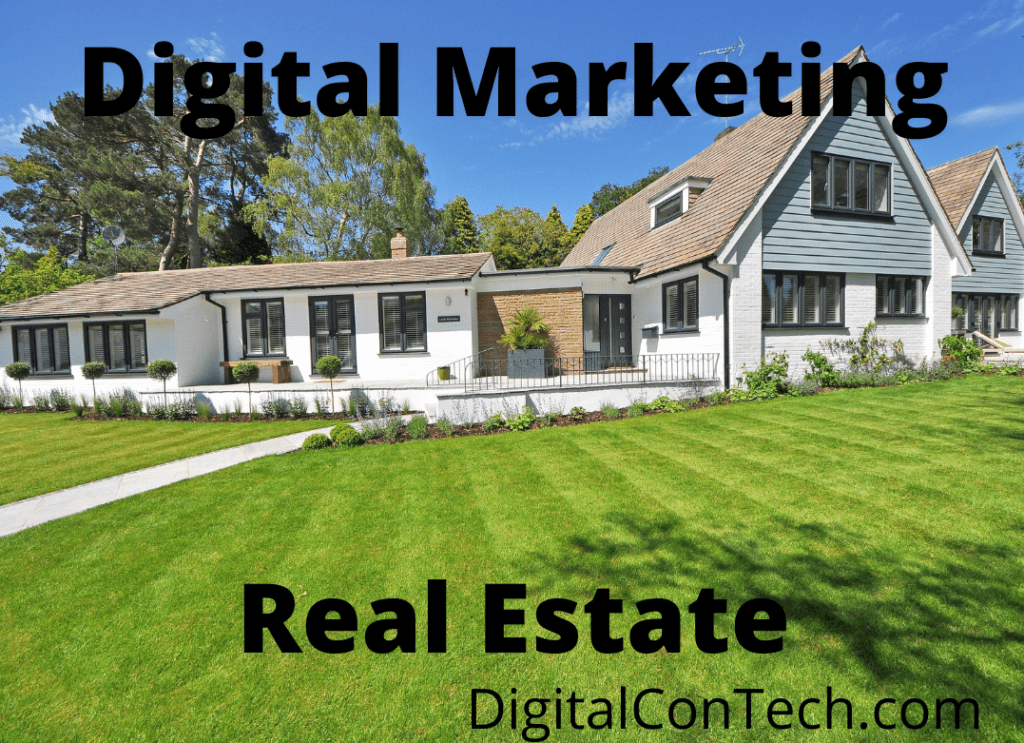 Digital Marketing for Real Estate DigitalContech.com
